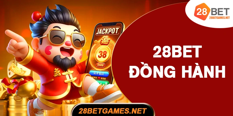 28BET đồng hành cùng người chơi có trách nhiệm 28BET đồng hành cùng người chơi có trách nhiệm