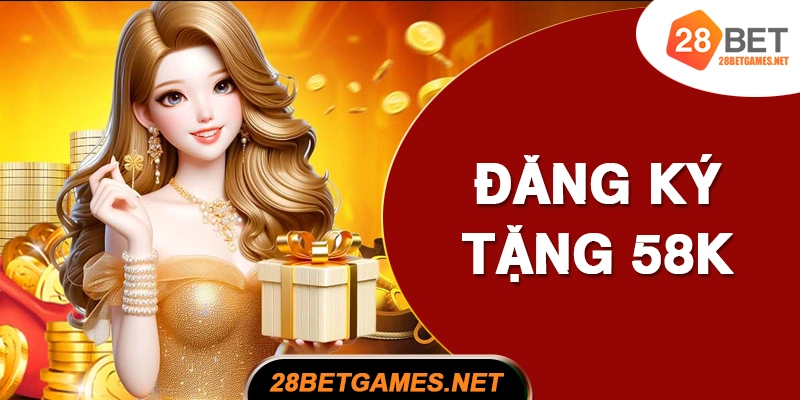 Quà Tặng Tân Thủ 58K – Nhà Cái Tặng Tiền Cược Miễn Phí Quà Tặng Tân Thủ 58K – Nhà Cái Tặng Tiền Cược Miễn Phí